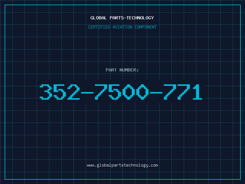 Aviation Part 352-7500-771