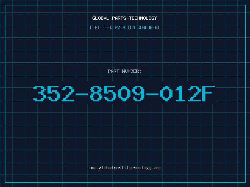 Aviation Part 352-8509-012F