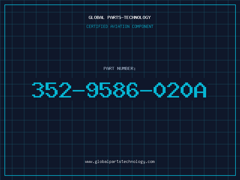 Aviation Part 352-9586-020A