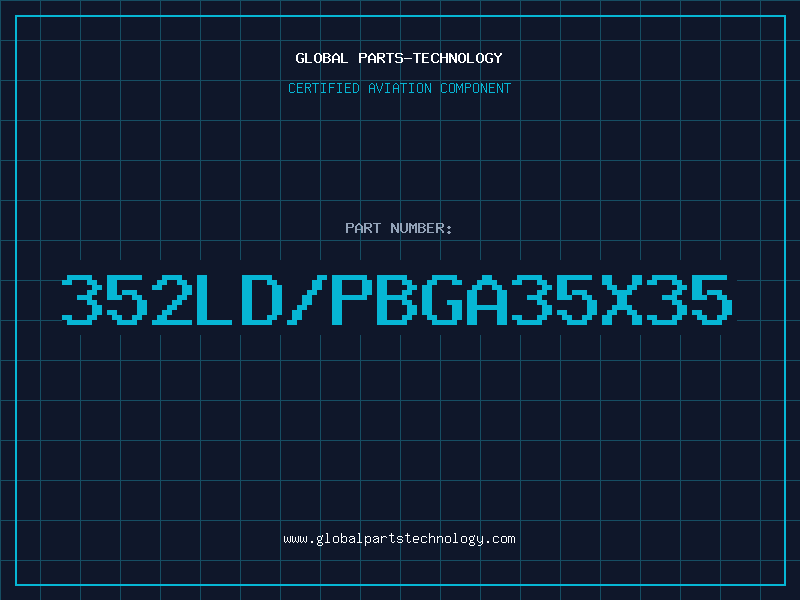 Aviation Part 352LD/PBGA35X35