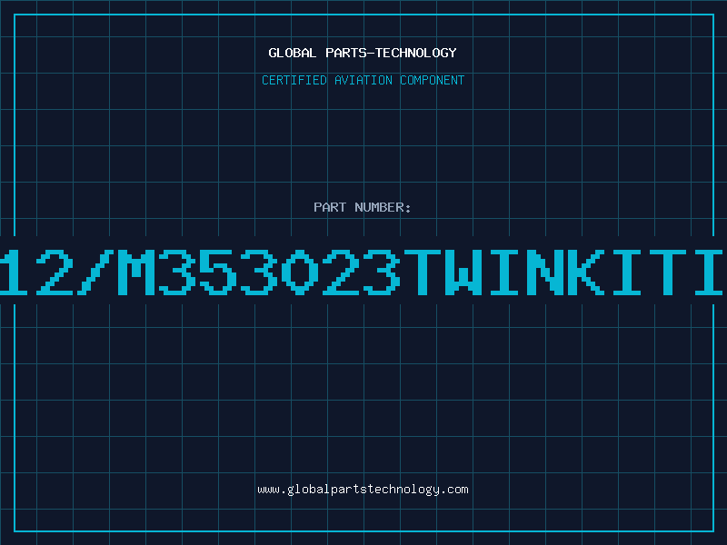 Aviation Part 353012/M353023TWINKITIII7D