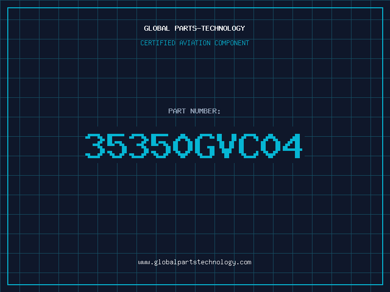 Aviation Part 35350GVC04