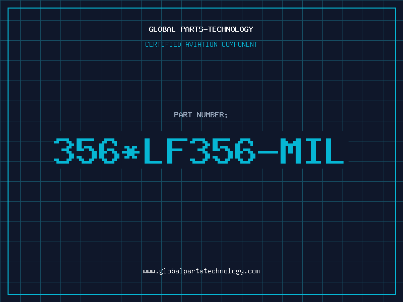 Aviation Part 356*LF356-MIL