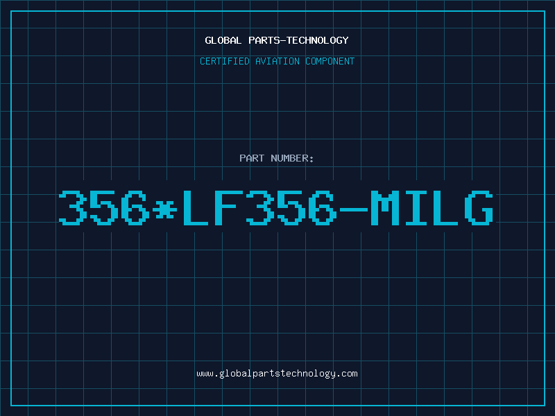 Aviation Part 356*LF356-MILG