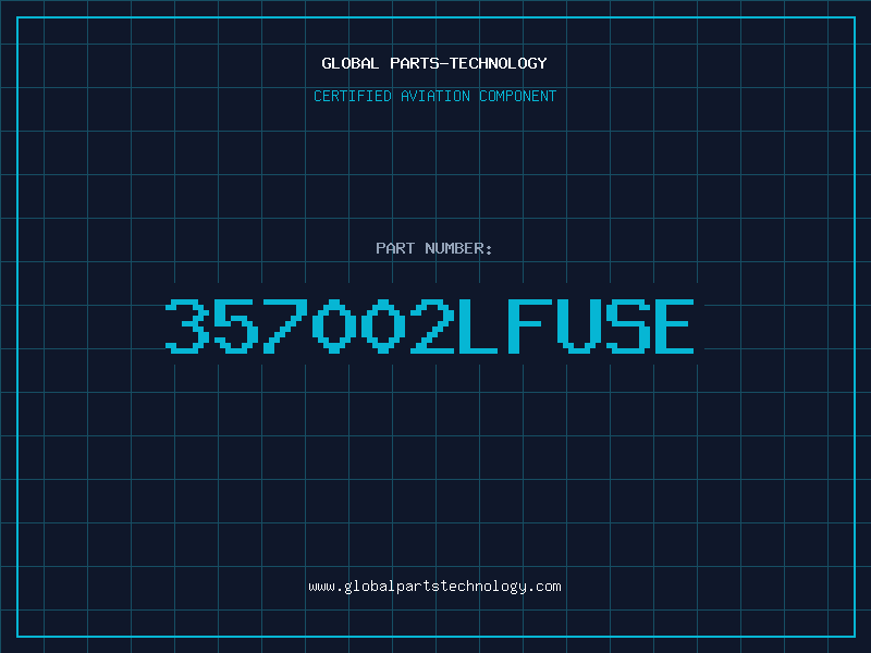 Aviation Part 357002LFUSE