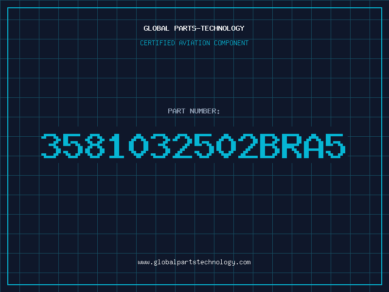Aviation Part 3581032502BRA5