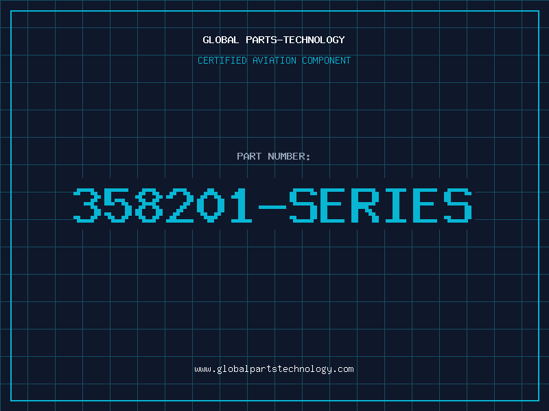 Aviation Part 358201-SERIES