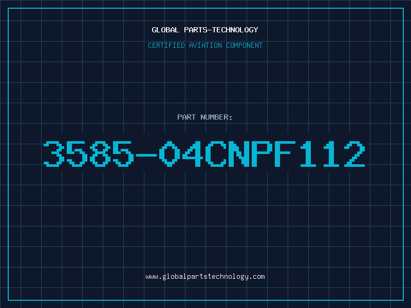 Aviation Part 3585-04CNPF112