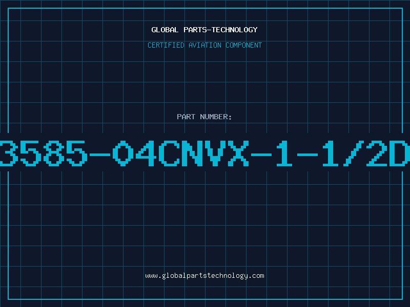 Aviation Part 3585-04CNVX-1-1/2D