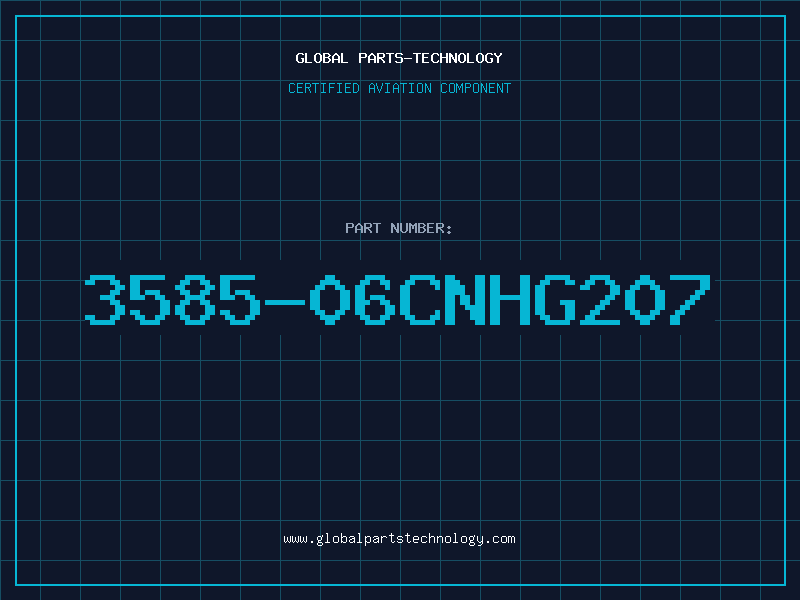 Aviation Part 3585-06CNHG207