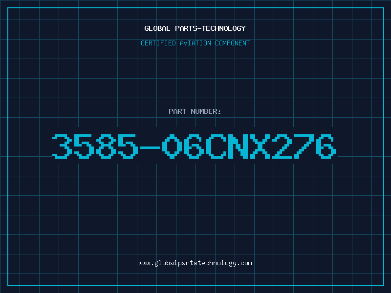 Aviation Part 3585-06CNX276