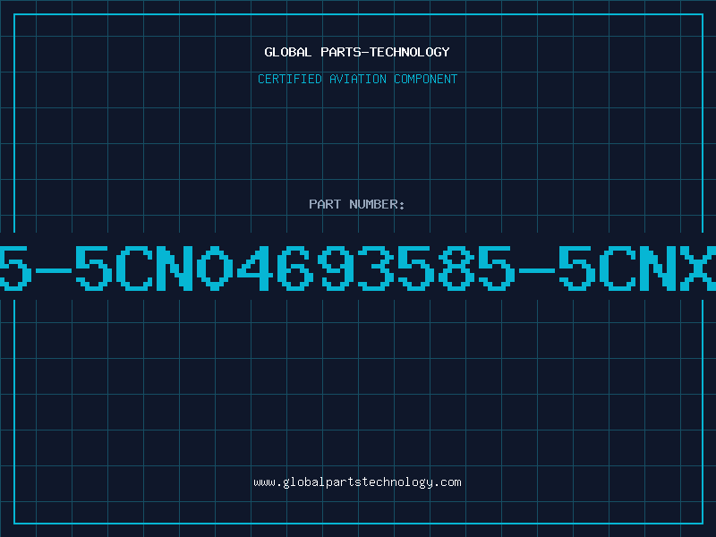 Aviation Part 3585-5CN04693585-5CNX469