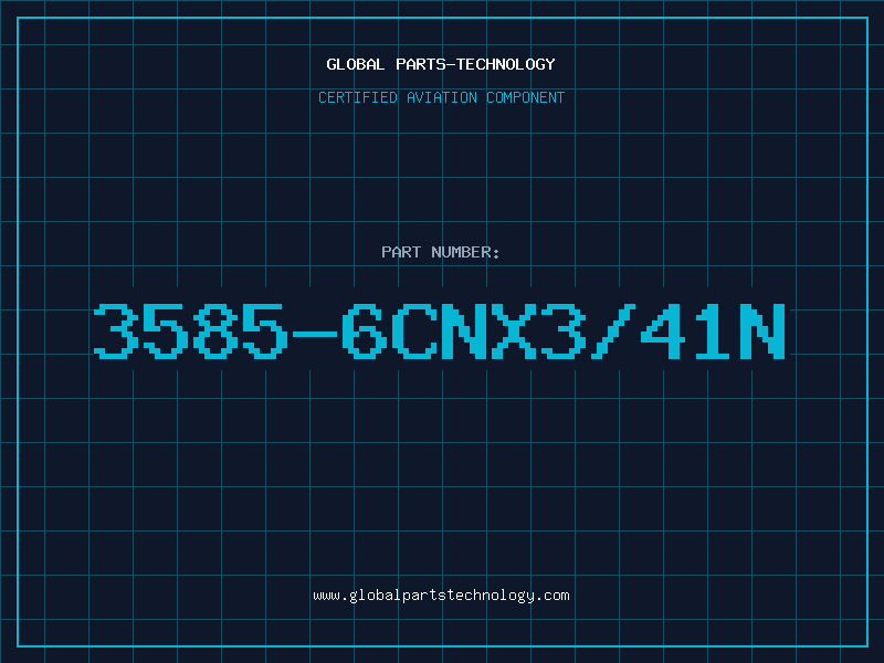 Aviation Part 3585-6CNX3/41N