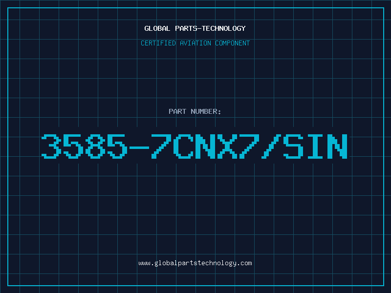 Aviation Part 3585-7CNX7/SIN
