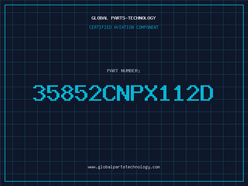 Aviation Part 35852CNPX112D