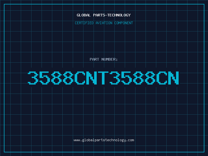 Aviation Part 3588CNT3588CN