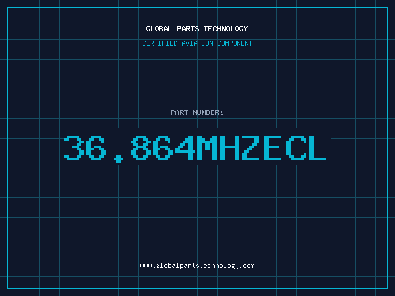 Aviation Part 36.864MHZECL