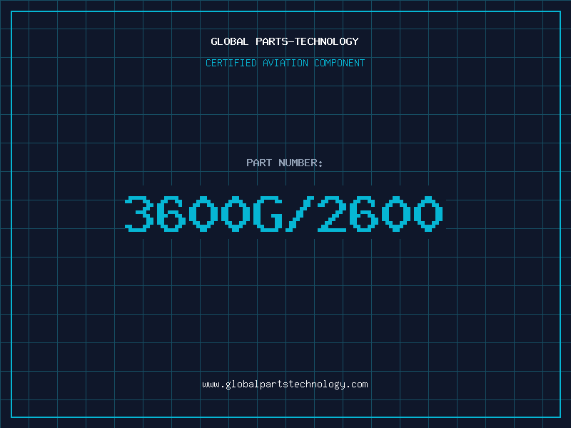 Aviation Part 3600G/2600