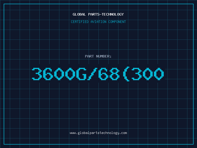 Aviation Part 3600G/68(300