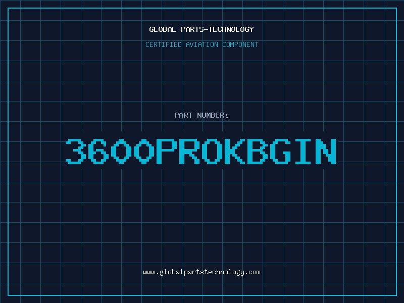 Aviation Part 3600PROKBGIN