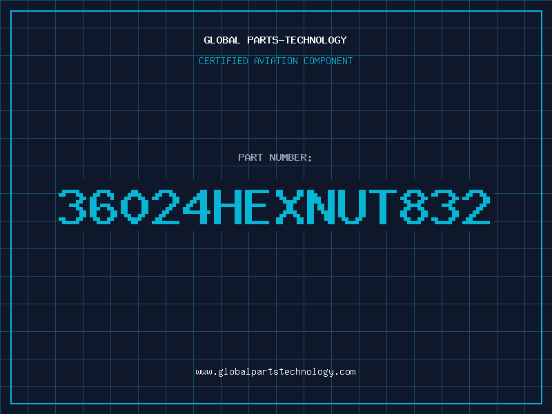 Aviation Part 36024HEXNUT832