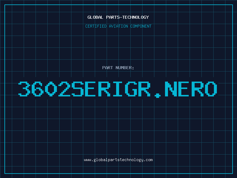 Aviation Part 3602SERIGR.NERO