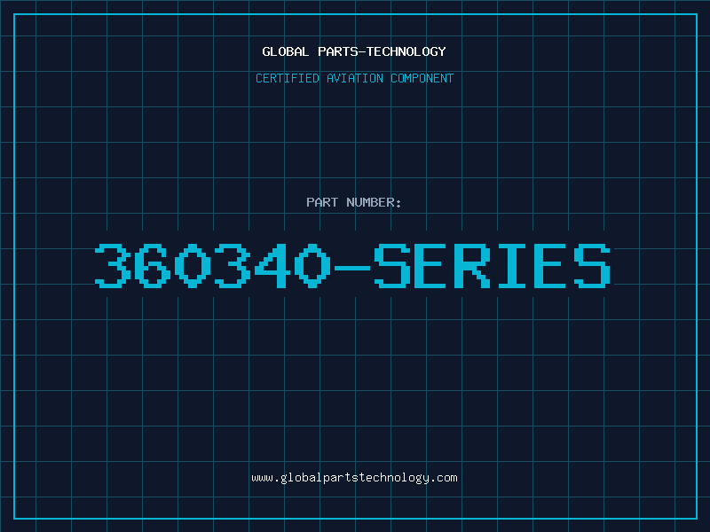 Aviation Part 360340-SERIES