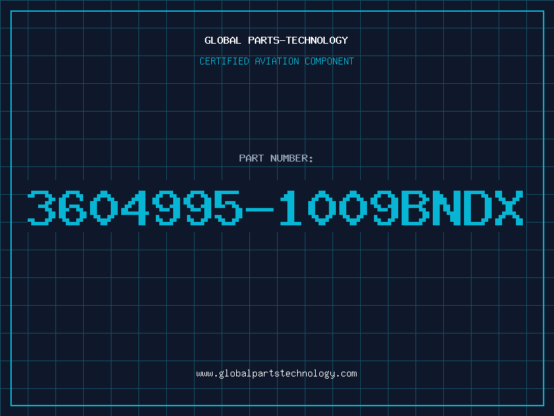 Aviation Part 3604995-1009BNDX