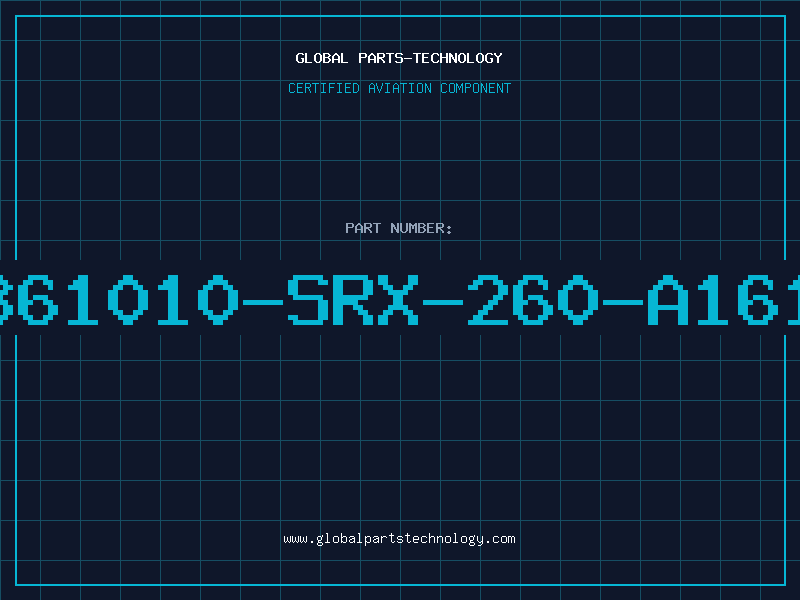 Aviation Part 361010-SRX-260-A161
