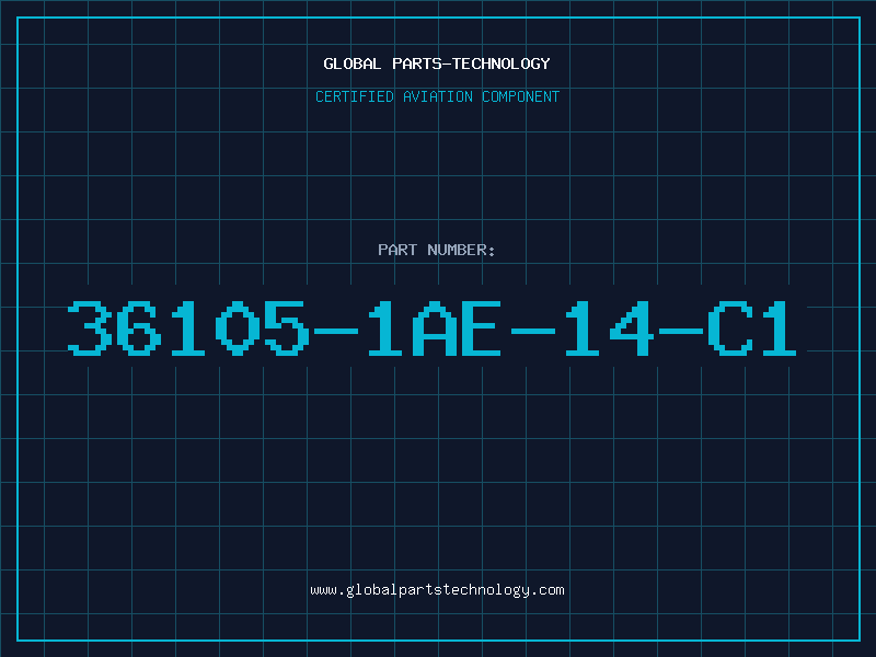 Aviation Part 36105-1AE-14-C1