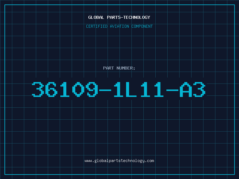 Aviation Part 36109-1L11-A3