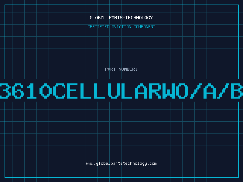 Aviation Part 3610CELLULARWO/A/B