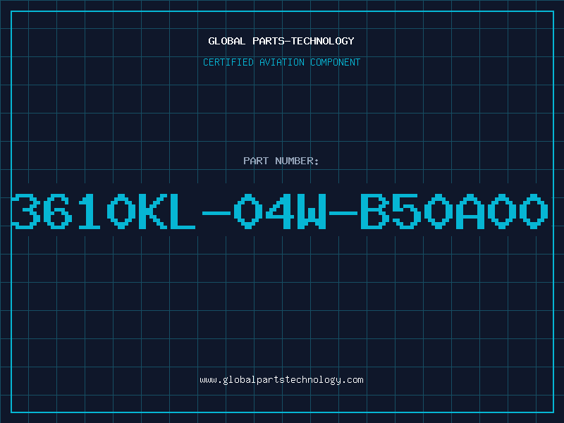 Aviation Part 3610KL-04W-B50A00
