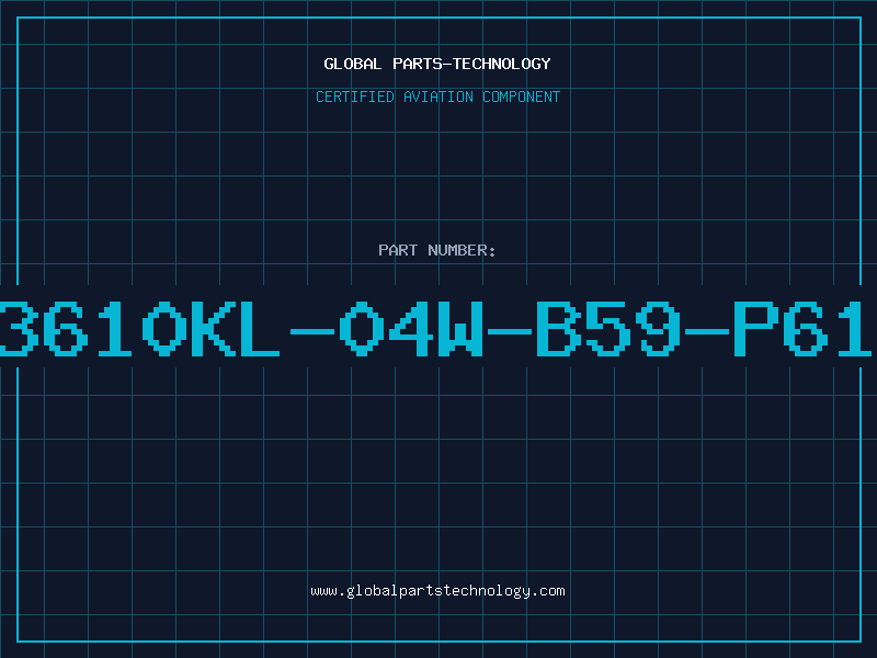 Aviation Part 3610KL-04W-B59-P61