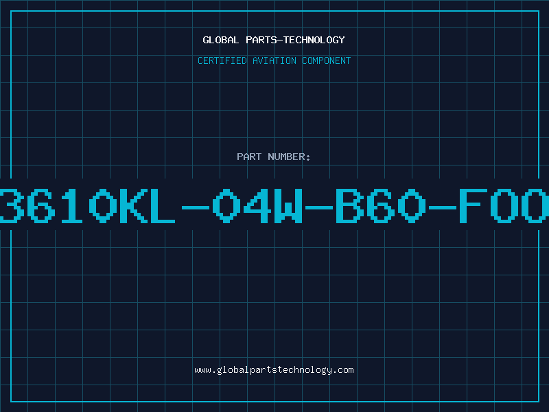Aviation Part 3610KL-04W-B60-FOO