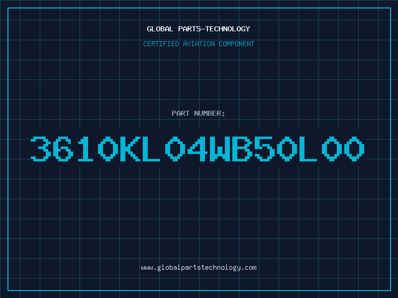 Aviation Part 3610KL04WB50L00