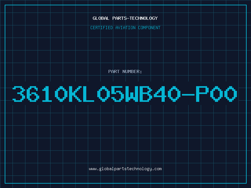 Aviation Part 3610KL05WB40-P00