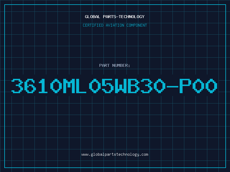 Aviation Part 3610ML05WB30-P00