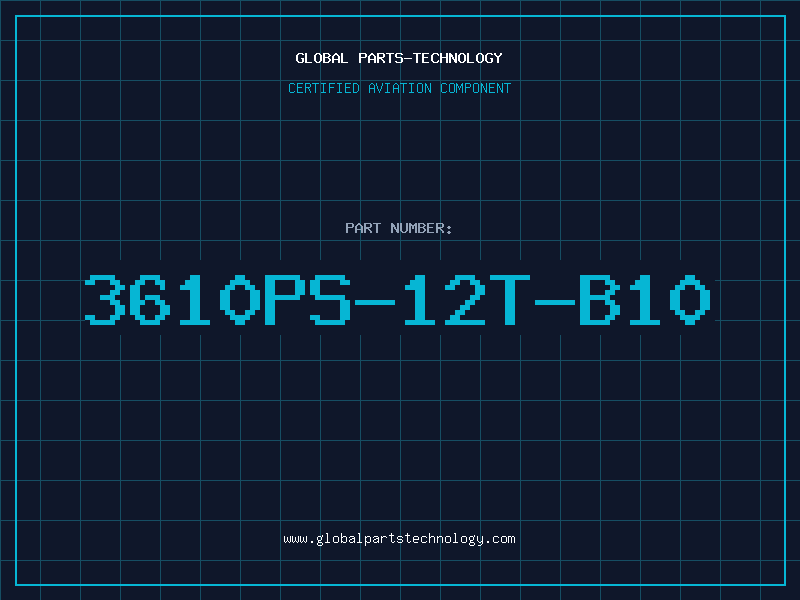 Aviation Part 3610PS-12T-B10