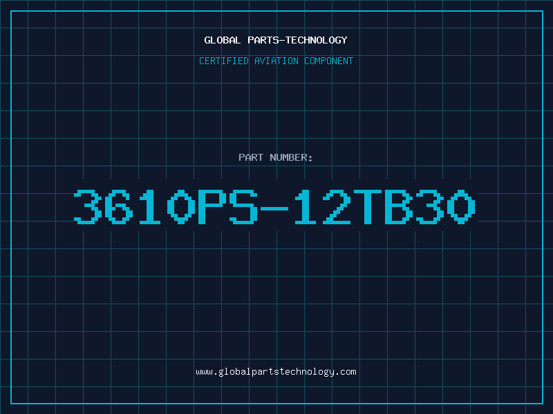 Aviation Part 3610PS-12TB30