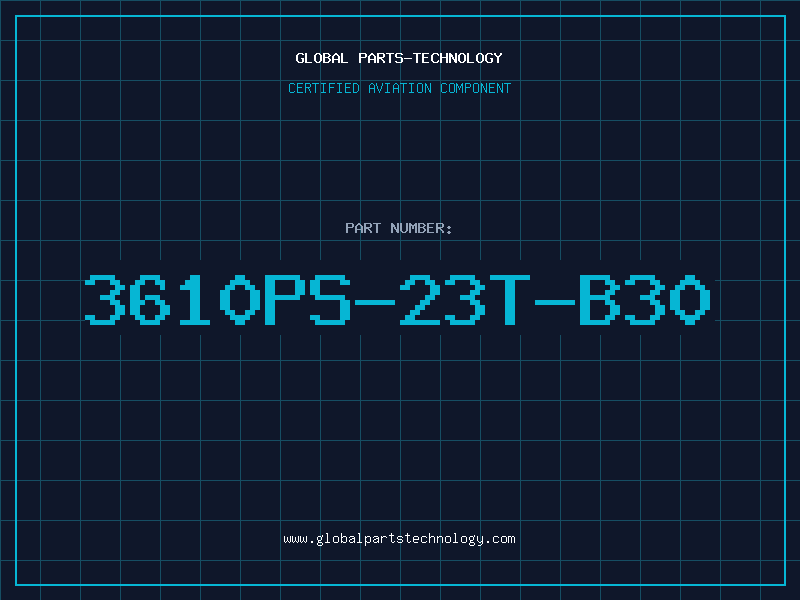 Aviation Part 3610PS-23T-B30