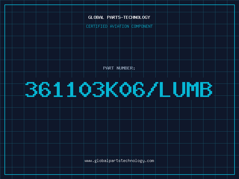 Aviation Part 361103K06/LUMB