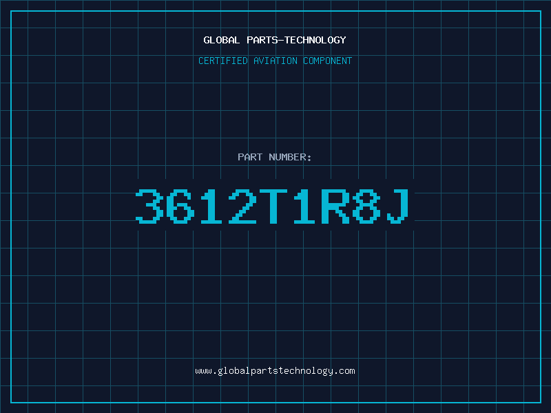 Aviation Part 3612T1R8J