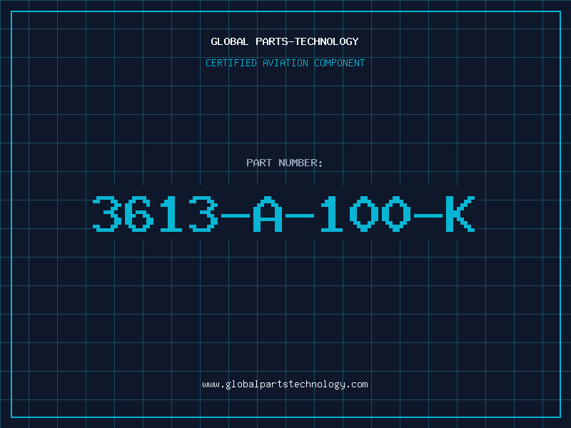 Aviation Part 3613-A-100-K