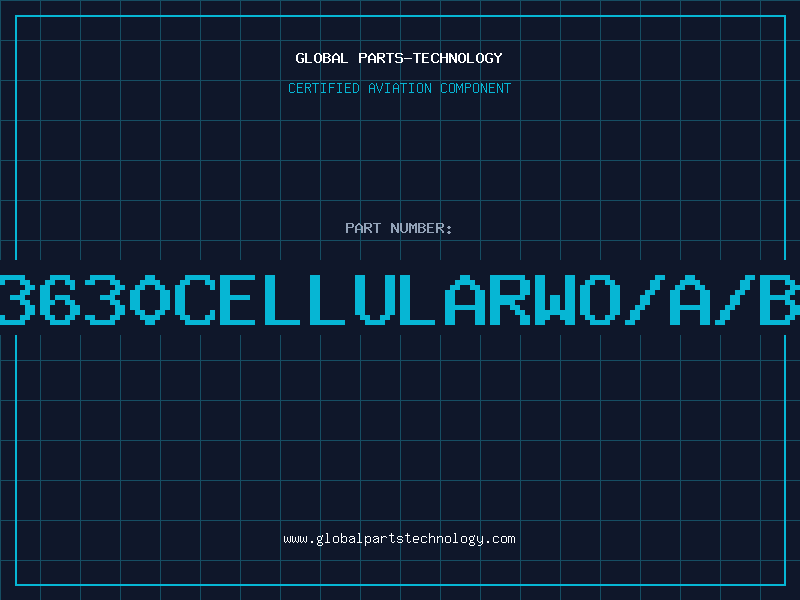 Aviation Part 3630CELLULARWO/A/B