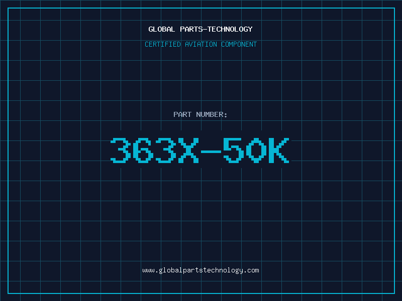 Aviation Part 363X-50K