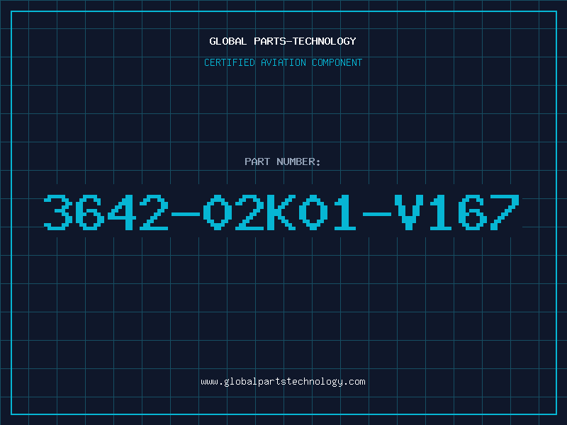 Aviation Part 3642-02K01-V167