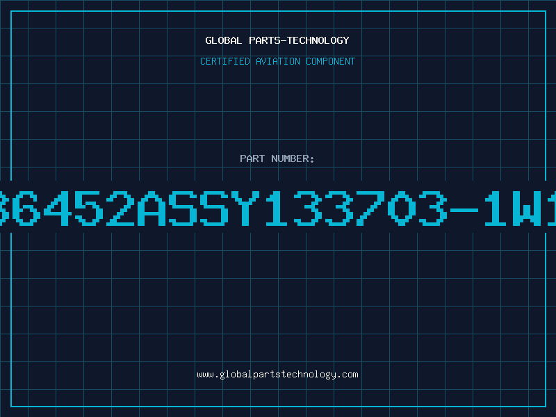 Aviation Part 36452ASSY133703-1W1