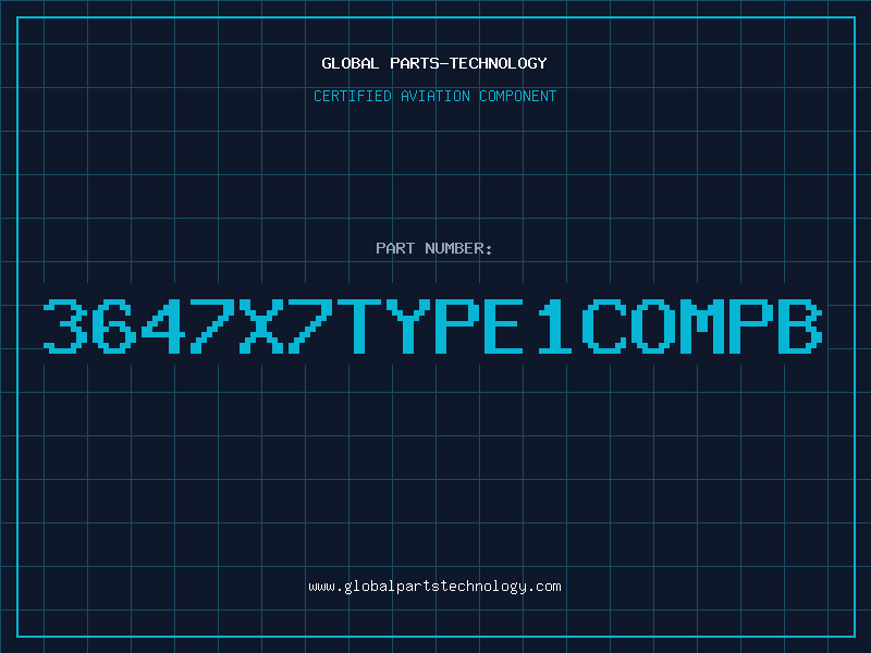 Aviation Part 3647X7TYPE1COMPB