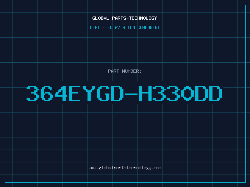 Aviation Part 364EYGD-H330DD